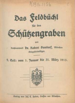 Teil 2: Vom 1. Januar bis 31. März 1915