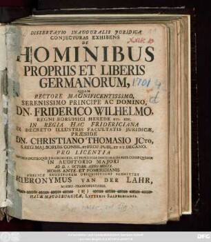 Dissertatio Inauguralis Juridica Conjecturas Exhibens De Hominibus Propriis Et Liberis Germanorum