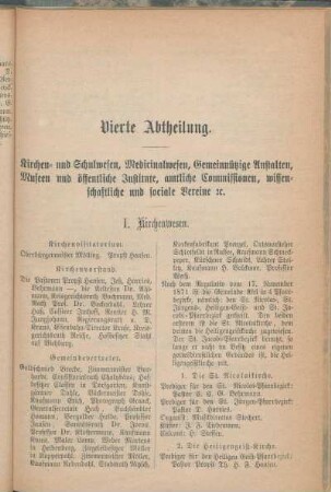 Vierte Abtheilung. Kirchen- und Schulwesen, Medicinalwesen, Gemeinnützige Anstalten, Museen und öffentliche Institute, amtliche Commissionen, wissenschaftliche und sociale Vereine [et]c.