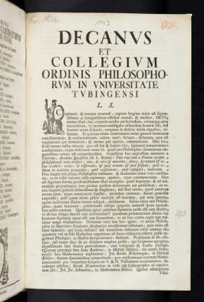 Decanvs Et Collegivm Ordinis Philosophorvm In Vniversitate Tvbingensi L. S.