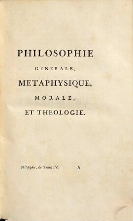 Oeuvres complètes de Voltaire, 35. Philosophie Generale ; 4 : Metaphysique, Morale, Et Theologie