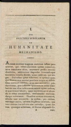 I. De Pristino Scholarum In Humatitate Mechanismo