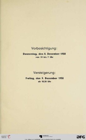 Vorbesichtigung: Donnerstag, den 8. Dezember 1938 – Versteigerung: Freitag, den 9. Dezember 1938