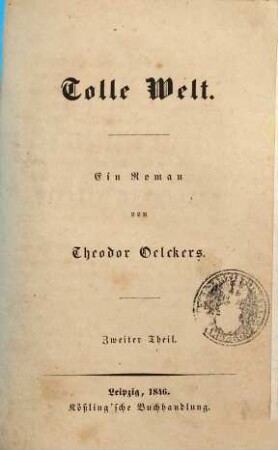 Tolle Welt : Ein Roman, 2