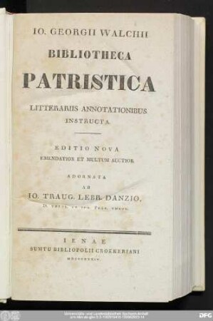Io. Georgii Walchii Bibliotheca Patristica Litterariis Annotationibus Instructa