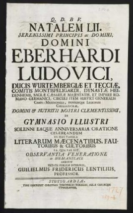 Natalem LII. Serenissimi Principis ac Domini, Domini Eberhardi Ludovici...