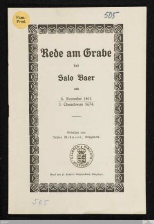 Rede am Grabe des Salo Baer am 3. November 1913, 3. Cheschwan 5674