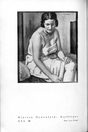 Hinrich Hadenfeld: Halbfigur. Abb. 38