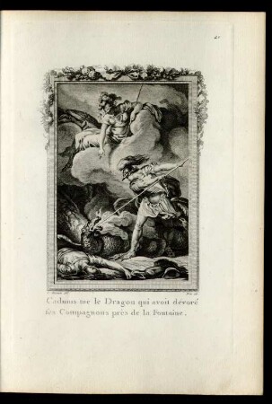 Cadmus tue la Dragon qui avoit dévoré ses Compagnons pés de la Fontaine.