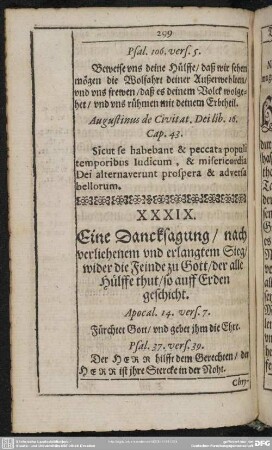 XXXIX. Eine Dancksagung, nach verliehenem und erlangtem Sieg, wider die Feinde zu Gott, der alle Hülffe thut, so auff Erden geschicht