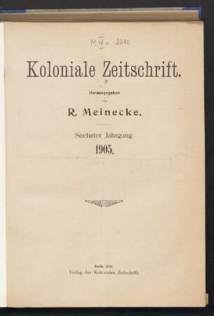 6.1905: Koloniale Zeitschrift : Zeitschrift des Deutsch-Nationalen Kolonialvereins