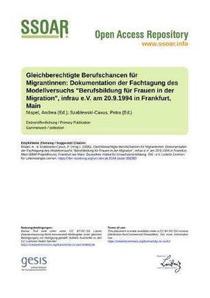 Gleichberechtigte Berufschancen für Migrantinnen: Dokumentation der Fachtagung des Modellversuchs "Berufsbildung für Frauen in der Migration", infrau e.V. am 20.9.1994 in Frankfurt, Main