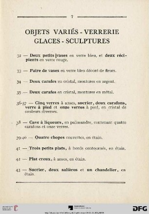 Objets variés - Verrerie - Glaces - Sculptures (Nr. 32-65)