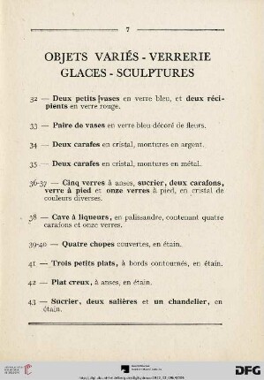 Objets variés - Verrerie - Glaces - Sculptures (Nr. 32-65)
