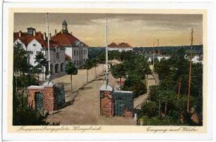 Königsbrück. Eingang zum neuen Lager
