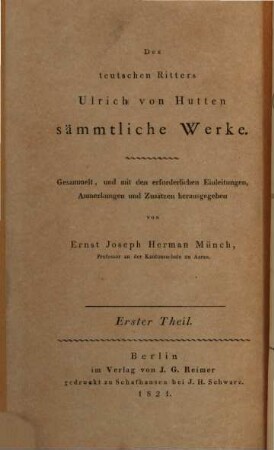 Ulrichi Ab Hutten Equitis Germani Opera Quae Extant Omnia, 1