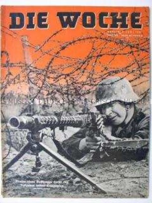 Illustrierte "Die Woche" mit Berichten vom Kriegsgeschehen