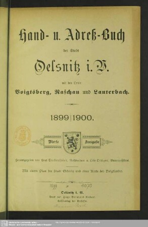 4.1899/1900: Hand- und Adreß-Buch der Stadt Oelsnitz i. V. mit den Orten Voigtsberg, Raschau und Lauterbach