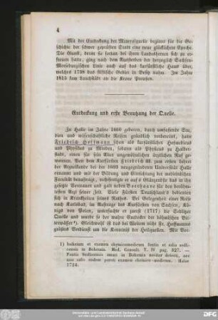 Entdeckung und erste Benutzung der Quelle.