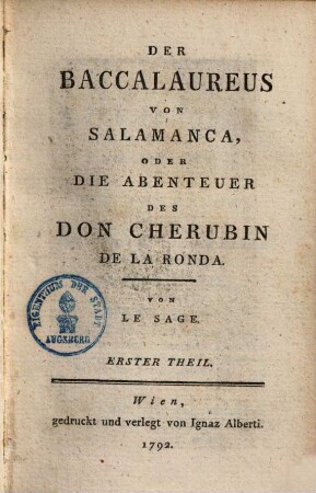 Der Baccalaureus Von Salamanca, Oder Die Abenteuer Des Don Cherubin De La Ronda, Erster Theil