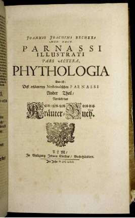 Pars Altera, Phythologia. Ander Theil/ Nemlich das Kräuter-Buch.