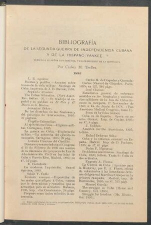 Bibliografía de la segunda guerra de independencia cubana y de la hispano-yankee. : Dedicada al Señor Luis Estévez, Vice-Presidente de la República.