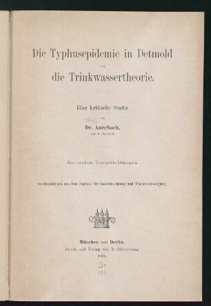 Die Typhusepidemie in Detmold und die Trinkwassertheorie : eine kritische Studie