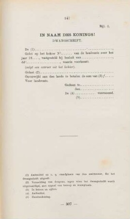 Bijl. 1. In naam des konings!