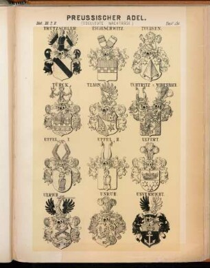 Taf. 151. Trützschler. - Tschischwitz. - Tuchsen. - Türck. - Tzahn. - Üchtritz u. Widenbach. - Uffel. I. - Uffel. II. - Ulfert. - Ulrich. - Unruh. - Unverricht.