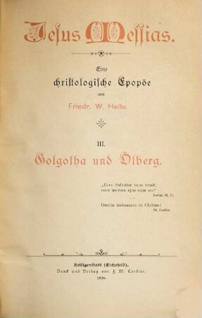 Jesus Messias : eine christologische Epopöe, 3. Golgotha und Ölberg