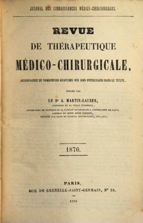 Revue de thérapeutique medico-chirurgicale. 1870/71 = A. 37/38