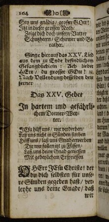 Das XXV. Gebet In hartem und gefährlichem Donner-Wetter. - Das XXVI. Gebet Als eine Dancksagung zu Gott nach glücklich-vergangenen Wetter.
