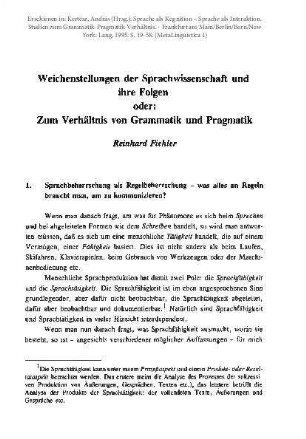 Weichenstellungen der Sprachwissenschaft und ihre Folgen oder: Zum Verhältnis von Grammatik und Pragmatik