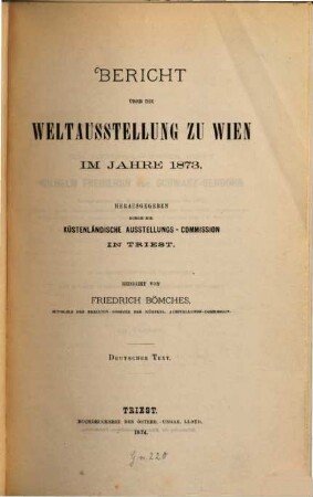 Bericht über die Weltausstellung zu Wien im Jahre 1873