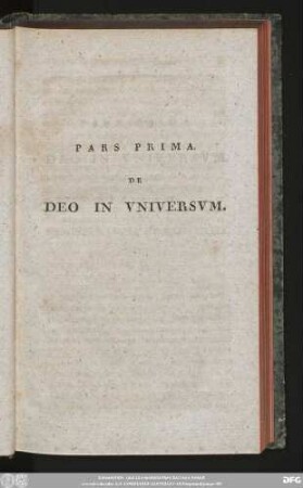 Pars Prima. De Deo In Universum.