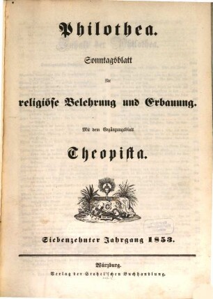 Philothea : Blätter für religiöse Belehrung und Erbauung durch Predigten, geschichtliche Beispiele, Parabeln usw. 17, 17. 1853