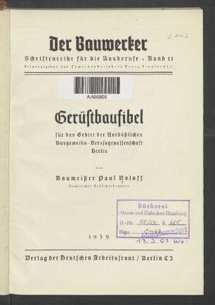 Gerüstbaufibel für das Gebiet der nordöstlichen Baugewerks-Berufsgenossenschaft Berlin