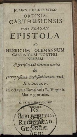 Johannis De Hamburgo ... Epistola Ad Henricum Olemannum Canonicum Northunensem ...