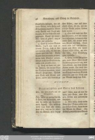 Bequemlichkeit und Güter des Lebens.