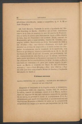 Últimos sucesos : Salida repentina de la Coruña. - Naufragio deliberado. - Prisión de los piratas.