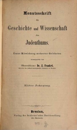 Monatsschrift für Geschichte und Wissenschaft des Judentums. 11, 11. 1862