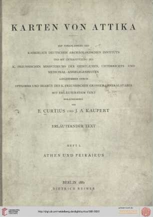 Heft I: Karten von Attika: Erläuternder Text Erläuternder Text : Athen und Peiraieus ; Athen und Peiraieus