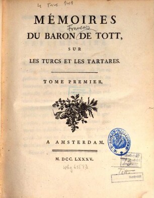 Mémoires du Baron de Tott sur les Turcs et les Tartares, 1