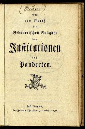 Von dem Werth der Gebauerischen Ausgabe der Institutionen und Pandecten