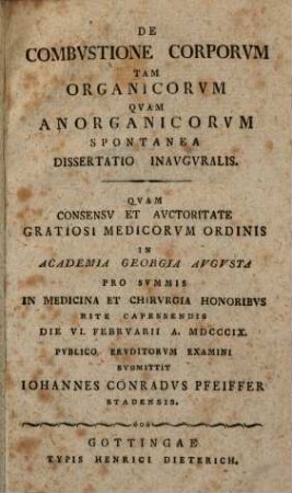 De combustione corporum tam organicorum quam anorganicorum spontanea : Diss. inaug.