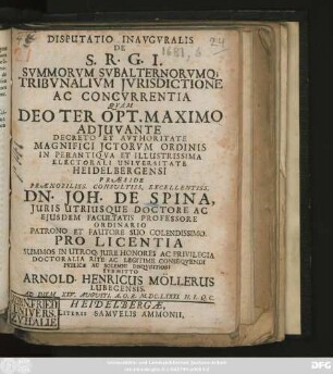 Disputatio Inauguralis De S. R. G. I. Summorum Subalternorumq[ue] Tribunalium Iurisdictione Ac Concurrentia