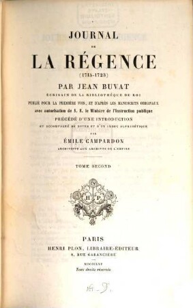 Journal de la régence : (1715 - 1723). 2