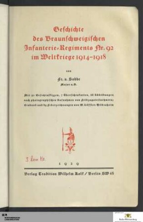 Geschichte des Braunschweigischen Infanterie-Regiments Nr. 92 im Weltkriege 1914-1918