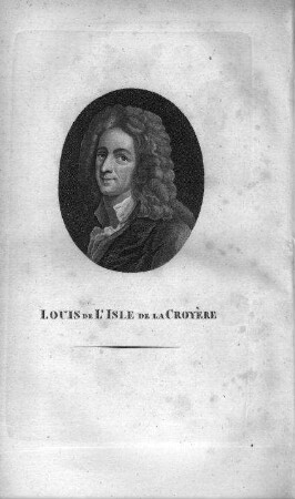 Louis de L'Isle de la Croyére : [Kupferstichportrait]