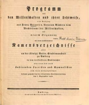 Programm von den Wissenschaften und ihrer Lehrweise : ein Auszug aus Franz Bacon's v. Verulam Büchern vom Wachsthume der Wissenschaften, und neuem Organon